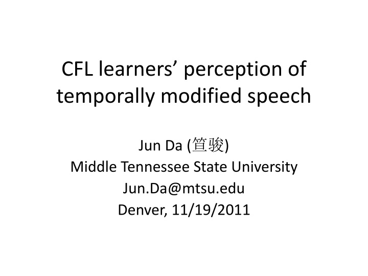 cfl learners perception of temporally modified speech