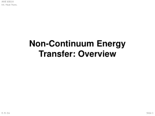 Non-Continuum Energy Transfer: Overview