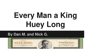 Every Man a King Huey Long