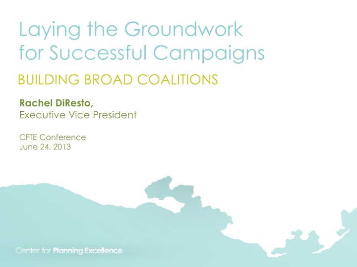 laying the groundwork for successful campaigns