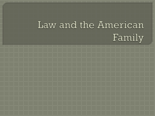 Law and the American Family