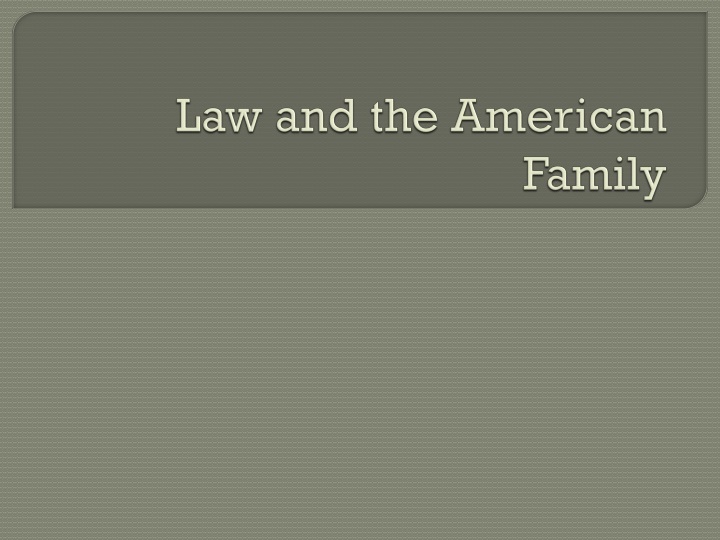 law and the american family