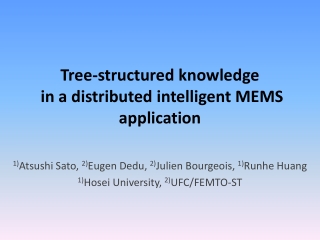Tree-structured knowledge in a distributed intelligent MEMS application