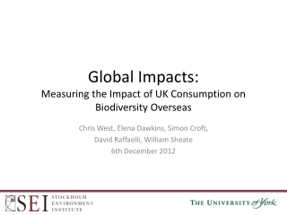 Global Impacts: Measuring the Impact of UK Consumption on Biodiversity Overseas