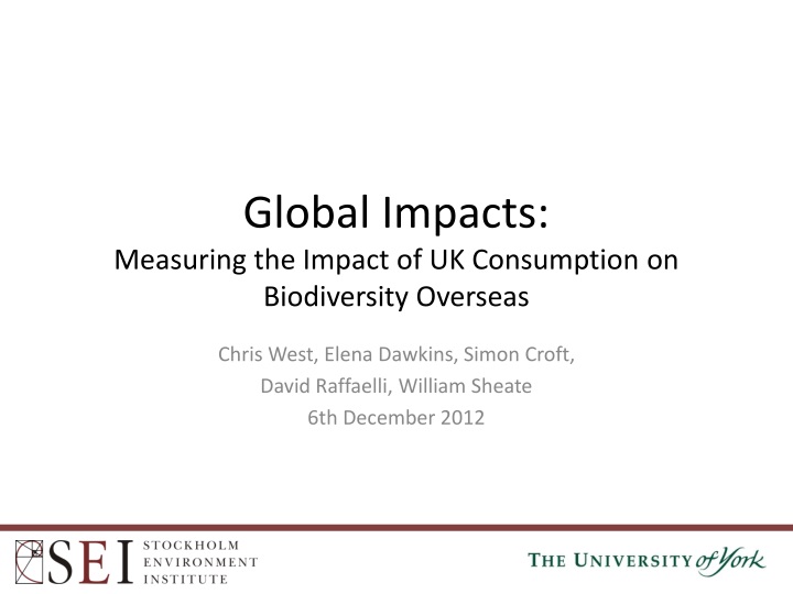 global impacts measuring the impact of uk consumption on biodiversity overseas