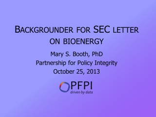 Backgrounder for SEC letter on bioenergy