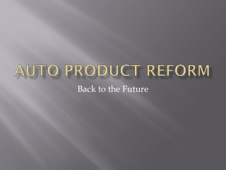 Auto Product Reform