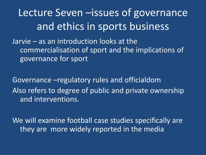 lecture seven issues of governance and ethics in sports business