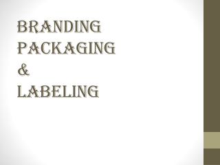 Branding Packaging &amp; Labeling