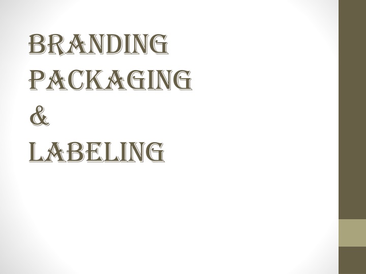 branding packaging labeling