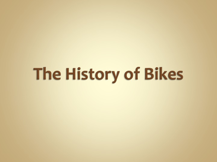 the history of bikes