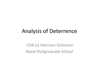 Analysis of Deterrence
