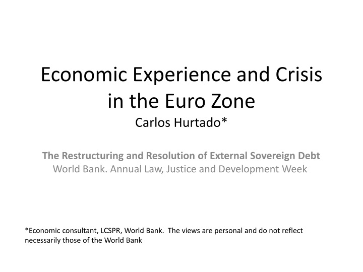 economic experience and crisis in the euro zone carlos hurtado