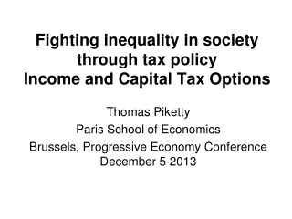 Fighting inequality in society through tax policy Income and Capital Tax Options