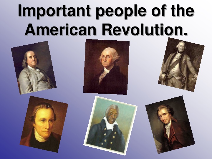 important people of the american revolution