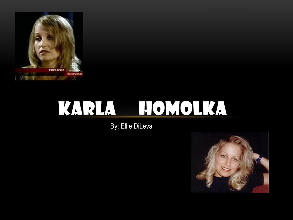 PPT - Karla Homolka PowerPoint Presentation, free download - ID:1520307