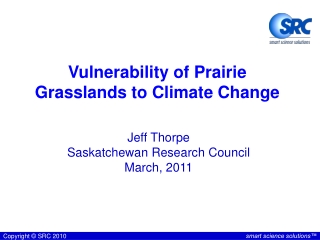 Vulnerability of Prairie Grasslands to Climate Change