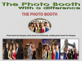 The Best Photo Booth Hire Glasgow