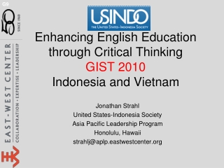 Enhancing English Education through Critical Thinking GIST 2010 Indonesia and Vietnam