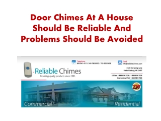 Door Chimes At A House Should Be Reliable And Problems Shoul
