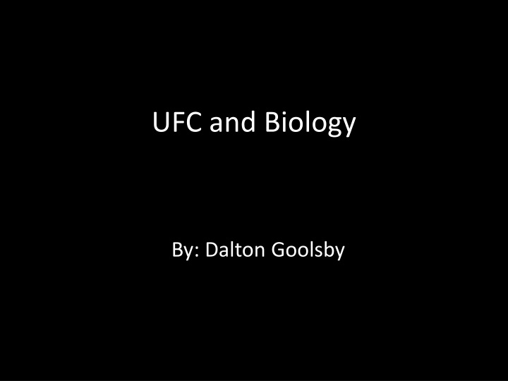 ufc and biology