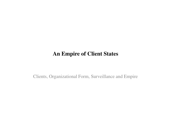 an empire of client states