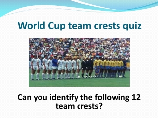 World Cup team crests quiz