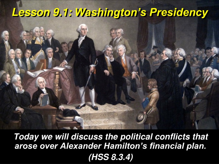 lesson 9 1 washington s presidency