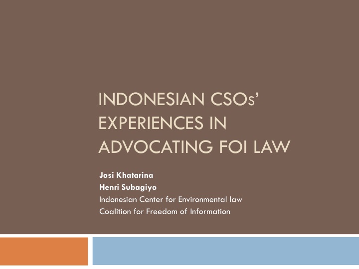 indonesian cso s experiences in advocating foi law