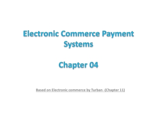 Electronic Commerce Payment Systems Chapter 04