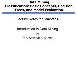 Data Mining Classification: Basic Concepts, Decision Trees, and Model Evaluation