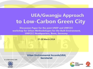 UEA/Gwangju Approach to Low-Carbon Green City