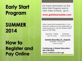 Early Start Program SUMMER 2014 How to Register and Pay Online