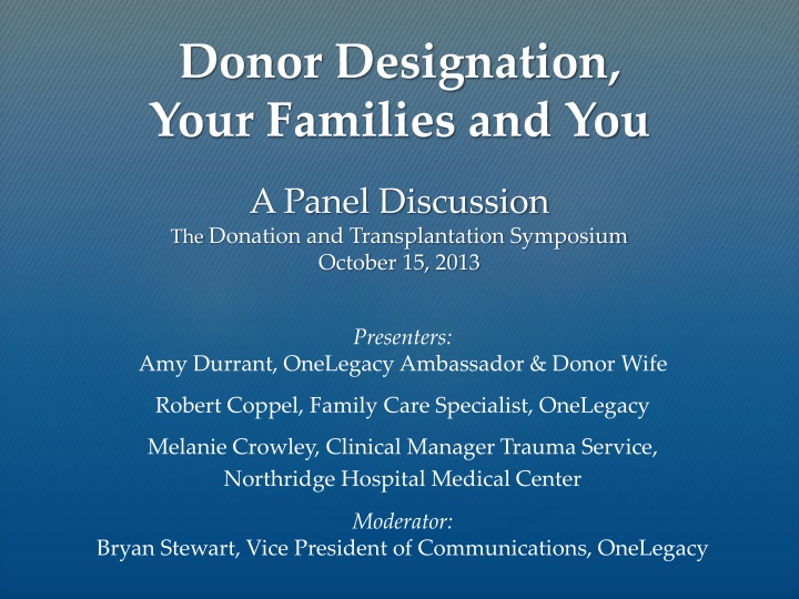 a panel discussion the donation and transplantation symposium october 15 2013