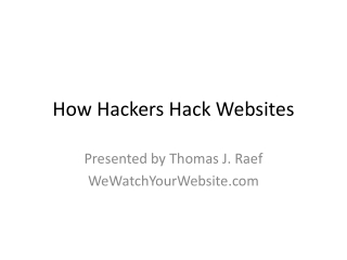 How Hackers Hack Websites