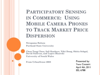 Participatory Sensing in Commerce: Using Mobile Camera Phones to Track Market Price Dispersion