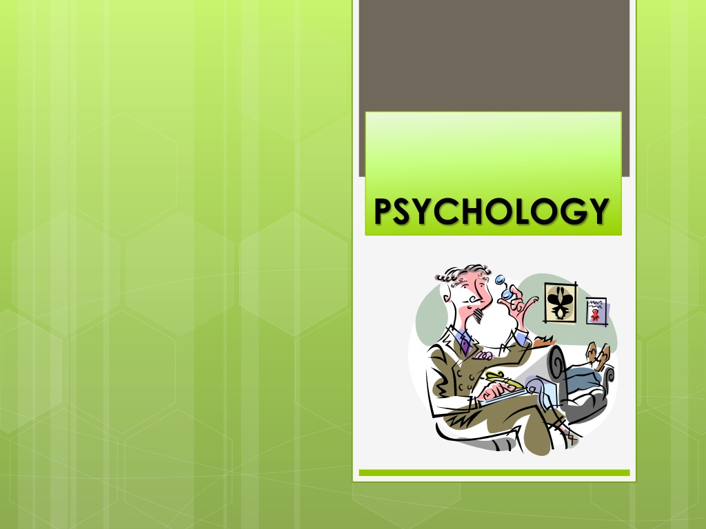 PPT - PSYCHOLOGY PowerPoint Presentation, free download - ID:1521457