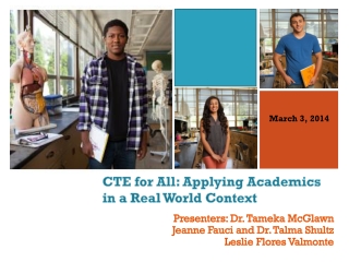 CTE for All: Applying Academics in a Real World Context