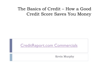 The Basics of Credit – How a Good Credit Score Saves You Money