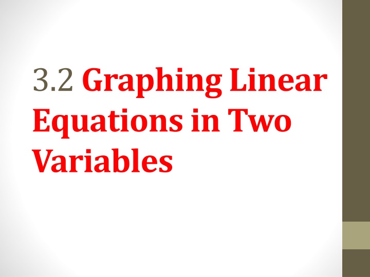 3 2 graphing linear equations in two variables