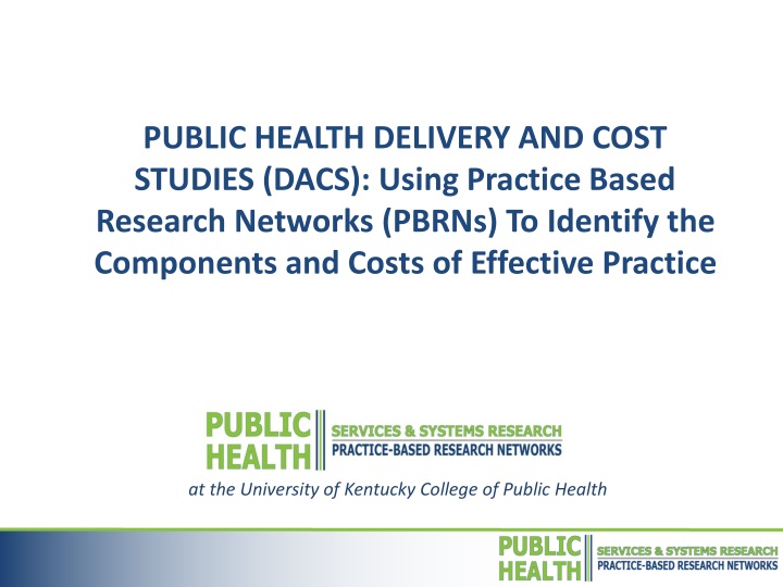 public health delivery and cost studies dacs