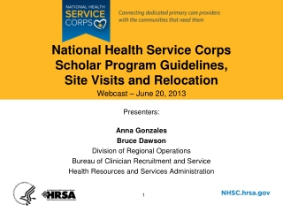 National Health Service Corps Scholar Program Guidelines, Site Visits and Relocation