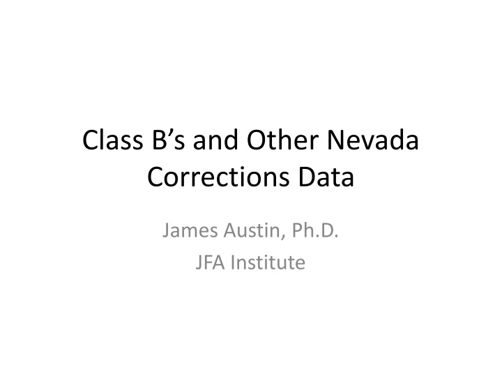 class b s and other nevada corrections data