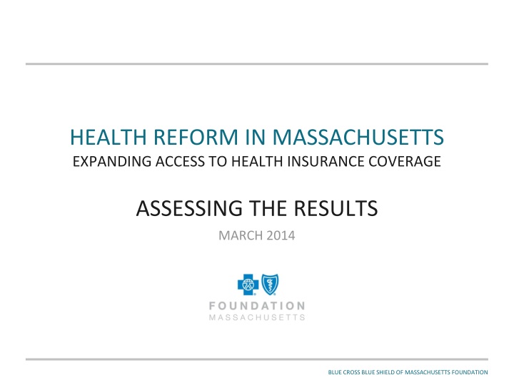 health reform in massachusetts expanding access