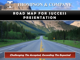 THOMPSON &amp; COMPANY