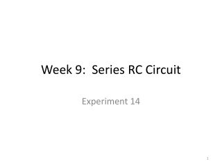 Week 9: Series RC Circuit