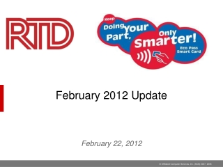 February 2012 Update February 22, 2012