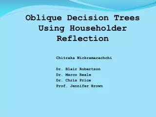 Oblique Decision Trees Using Householder Reflection
