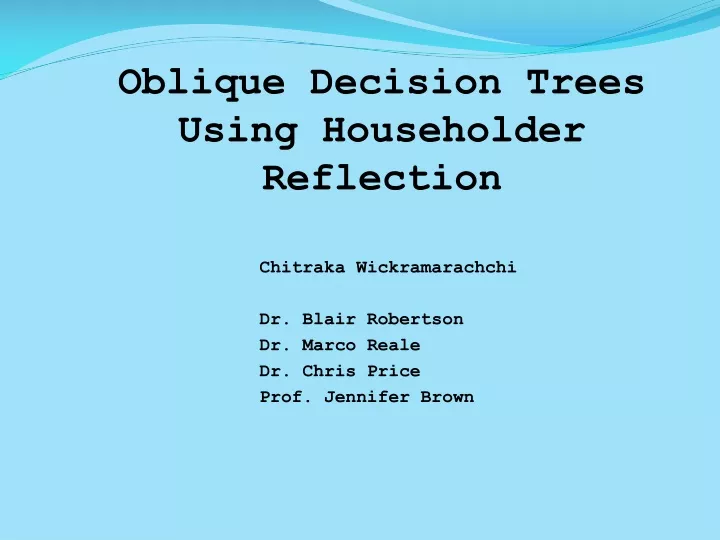 oblique decision trees using householder reflection
