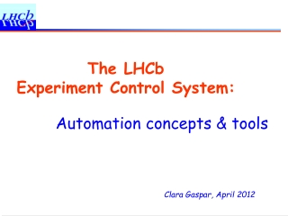 The LHCb Experiment Control System:
